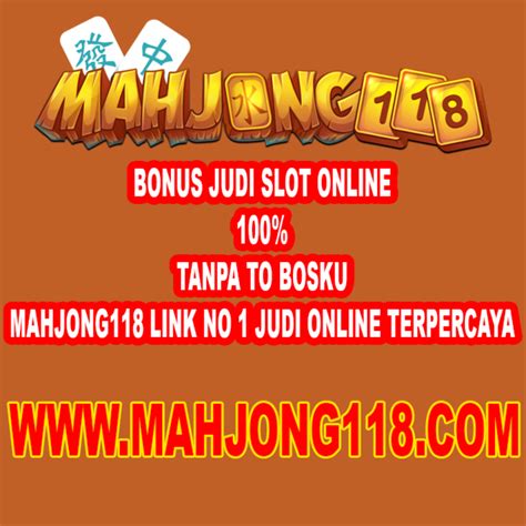 Mahjong118 login  JUDI TOGEL FREEBET ONLINE